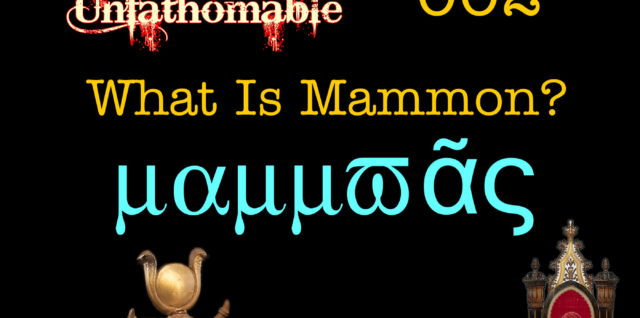 What Is Mammon?
