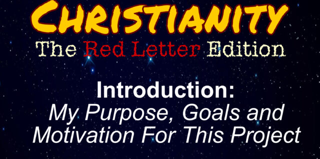 Christianity: The Red Letter Edition, Episode 000, “Introduction” Christianity: The Red Letter Edition, Episode 000, “Introduction”