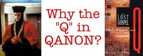 Why the Q in QANON