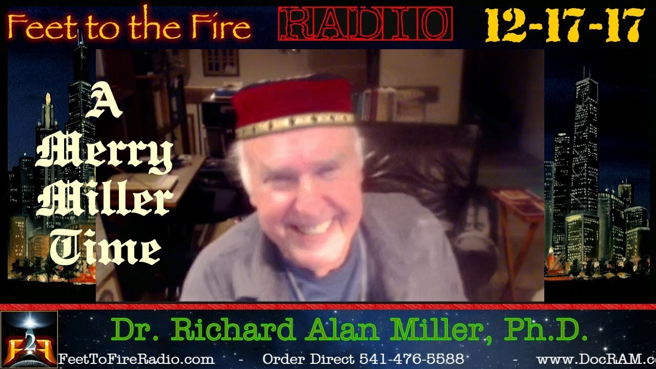 Merry Miller Time! F2F Radio LIVE for Dec 17th 2017 - Feet to the Fire ...